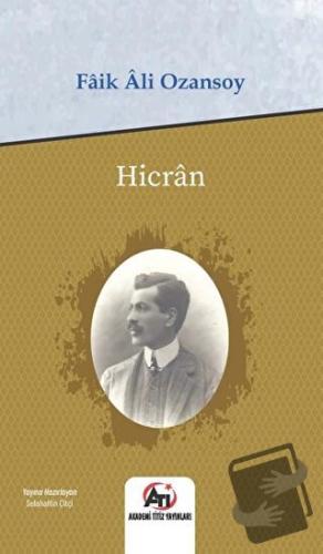 Hicran - Faik Ali Ozansoy - Akademi Titiz Yayınları - Fiyatı - Yorumla