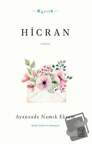 Hicran - Ayanzade Namık Ekrem - Ketebe Yayınları - Fiyatı - Yorumları 