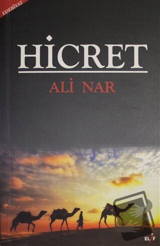 Hicret - Ali Nar - Elif Yayınları - Fiyatı - Yorumları - Satın Al