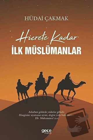 Hicrete Kadar İlk Müslümanlar - Hüdai Çakmak - Gece Kitaplığı - Fiyatı