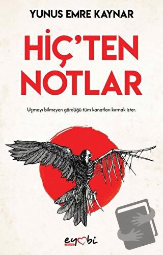 Hiç'ten Notlar - Yunus Emre Kaynar - Eyobi Yayınları - Fiyatı - Yoruml