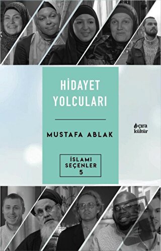 Hidayet Yolcuları - Mustafa Ablak - Çıra Yayınları - Fiyatı - Yorumlar