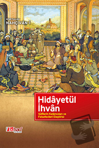 Hidayetül İhvan (Ciltli) - Ni'metullah Nahçıvani - İlkharf Yayınevi - 