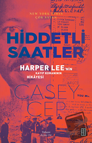 Hiddetli Saatler - Casey Cep - Ketebe Yayınları - Fiyatı - Yorumları -