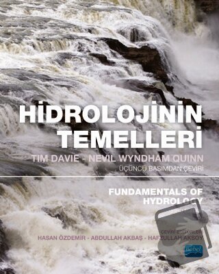 Hidrolojinin Temelleri - Nevil Wyndham Quinn - Nobel Akademik Yayıncıl