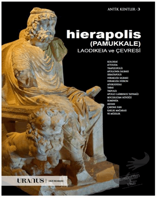 Hierapolis (Pamukkale) Laodikeia ve Çevresi - Erdal Yazıcı - Uranus - 