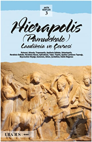 Hierapolis / Pamukkale (Türkçe) - Kolektif - Uranus - Fiyatı - Yorumla