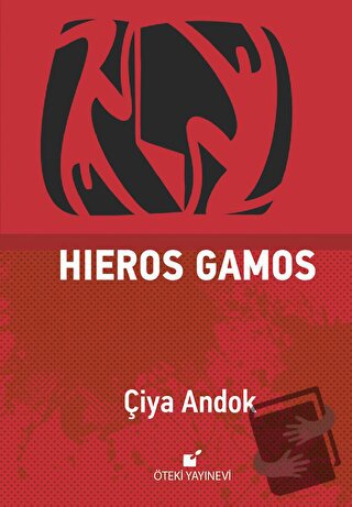 Hieros Gamos - Çiya Andok - Öteki Yayınevi - Fiyatı - Yorumları - Satı