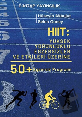 HIIT: Yüksek Yoğunluklu Egzersizler ve Etkileri Üzerine 50 Egzersiz Pr