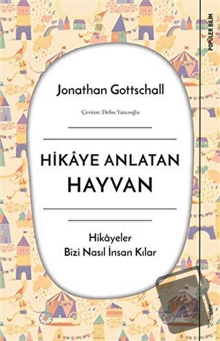 Hikaye Anlatan Hayvan - Jonathan Gottschall - Sola Unitas - Fiyatı - Y