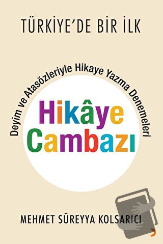 Hikaye Cambazı - Mehmet Süreyya Kolsarıcı - Cinius Yayınları - Fiyatı 