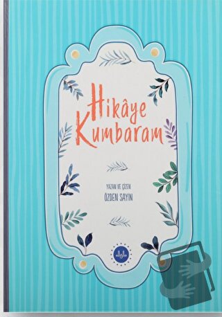 Hikaye Kumbaram - Özden Sayın - Diyanet İşleri Başkanlığı - Fiyatı - Y