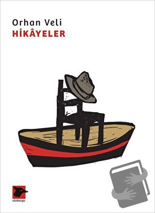 Hikayeler - Orhan Veli Kanık - Alakarga Sanat Yayınları - Fiyatı - Yor