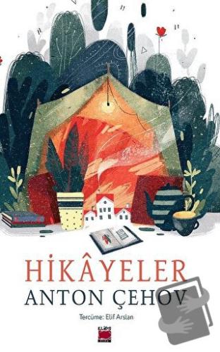 Hikayeler - Anton Çehov - Elips Kitap - Fiyatı - Yorumları - Satın Al