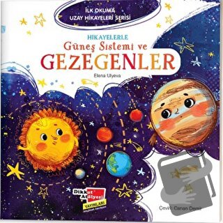 Hikayelerle Güneş Sistemi ve Gezegenler - İlk Okuma Uzay Hikayeleri Se