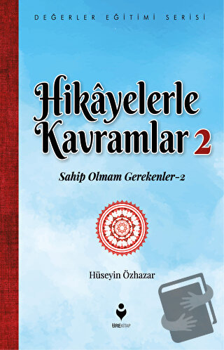 Hikayelerle Kavramlar 2 - Hüseyin Özhazar - Tire Kitap - Fiyatı - Yoru