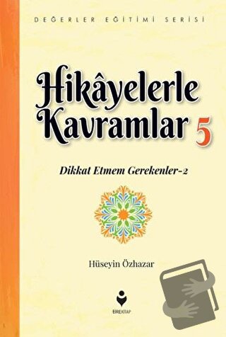 Hikayelerle Kavramlar 5 - Hüseyin Özhazar - Tire Kitap - Fiyatı - Yoru