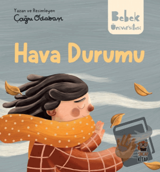 Hikayeli İlk Kavramlarım - Hava Durumu - Çağrı Odabaşı - Sincap Kitap 