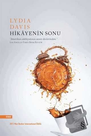 Hikayenin Sonu - Lydia Davis - Everest Yayınları - Fiyatı - Yorumları 