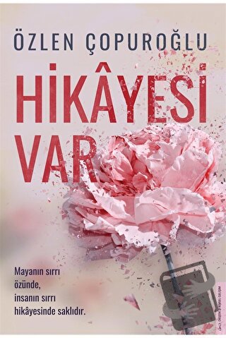 Hikayesi Var - Özlen Çopuroğlu - Destek Yayınları - Fiyatı - Yorumları