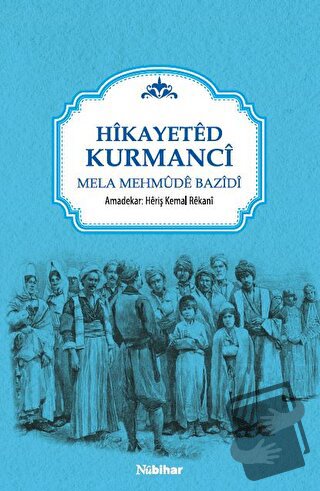 Hikayeted Kurmanci - Mela Mehmude Bazidi - Nubihar Yayınları - Fiyatı 