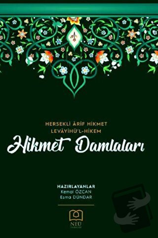 Hikmet Damlaları - Hersekli Arif Hikmet Levâyihü'l-Hikem - Esma Dündar