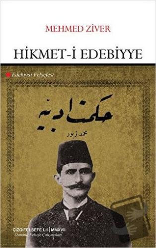 Hikmet-i Edebiyye - Mehmed Ziver - Çizgi Kitabevi Yayınları - Fiyatı -