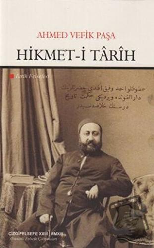 Hikmet-i Tarih - Ahmed Vefik Paşa - Çizgi Kitabevi Yayınları - Fiyatı 