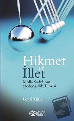 Hikmet ve İllet - Fevzi Yiğit - Önsöz Yayıncılık - Fiyatı - Yorumları 