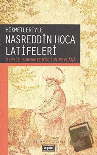 Hikmetleriyle Nasreddin Hoca Latifeleri - Seyyid Burhaneddin İbn Mevla