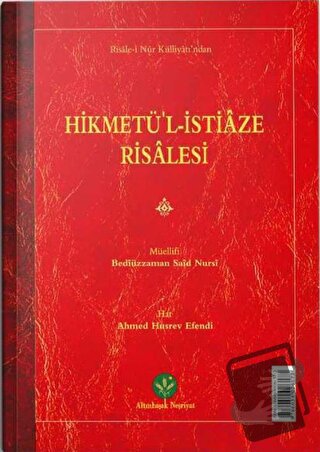 Hikmetü'l İstiaze Risalesi (Mukayeseli) - Bediüzzaman Said Nursi - Alt