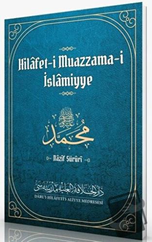 Hilafet-i Muazzama-i İslamiyye - Nazif Süruri - Daru'l Hilafetil Aliyy