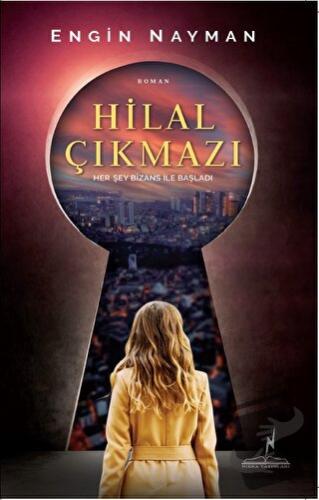 Hilal Çıkmazı - Engin Nayman - Nikea Yayınları - Fiyatı - Yorumları - 