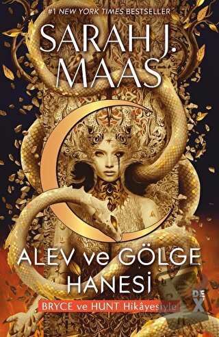 Hilal Şehir 3: Alev ve Gölge Hanesi - Sarah J. Maas - Dex Yayınevi - F