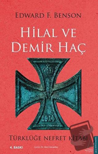 Hilal ve Demir Haç - Edward F. Benson - Destek Yayınları - Fiyatı - Yo