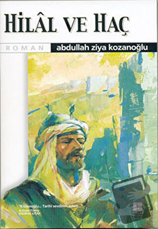 Hilal ve Haç - Abdullah Ziya Kozanoğlu - Bilge Kültür Sanat - Fiyatı -