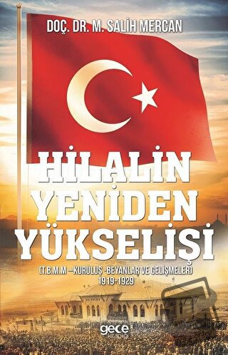 Hilalin Yeniden Yükselişi - M. Salih Mercan - Gece Kitaplığı - Fiyatı 