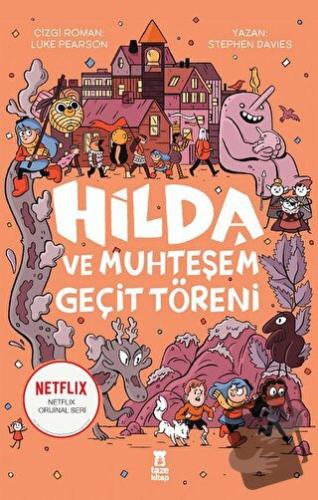 Hilda ve Muhteşem Geçit Töreni - Stephen Davies - Taze Kitap - Fiyatı 