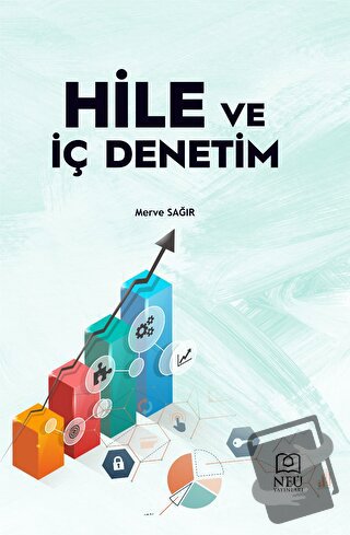 Hile ve İç Denetim - Merve Sağır - Necmettin Erbakan Üniversitesi Yayı