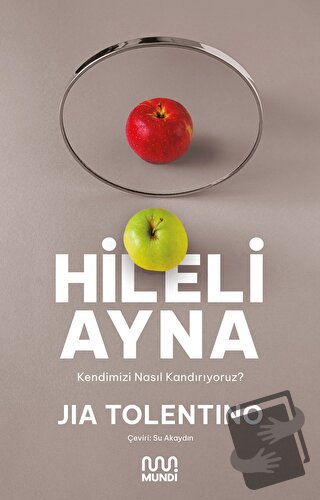 Hileli Ayna - Jia Tolentino - Mundi - Fiyatı - Yorumları - Satın Al