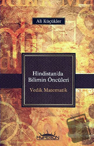 Hindistan'da Bilimin Öncüleri - Ali Küçükler - Hyperion Kitap - Fiyatı