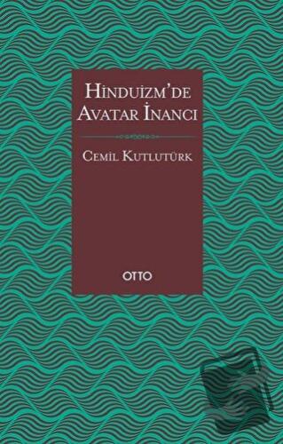 Hinduizm’de Avatar İnancı - Cemil Kutlutürk - Otto Yayınları - Fiyatı 