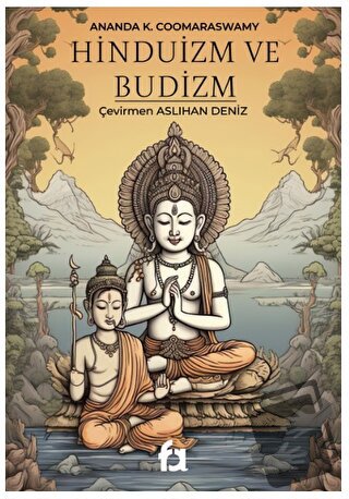 Hinduizm ve Budizm - Ananda K. Coomaraswamy - Fa Yayınları - Fiyatı - 