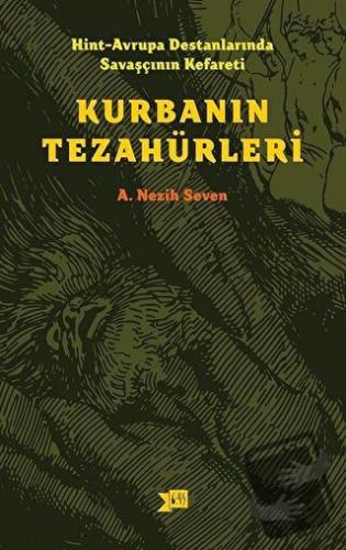 Hint-Avrupa Destanlarında Savaşcının Kefareti - Kurbanın Tezahürleri -