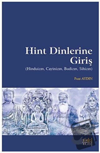 Hint Dinlerine Giriş - Fuat Aydın - Eski Yeni Yayınları - Fiyatı - Yor