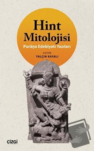 Hint Mitolojisi - Yalçın Kayalı - Çizgi Kitabevi Yayınları - Fiyatı - 