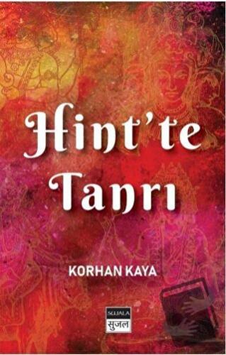 Hint'te Tanrı - Korhan Kaya - Sujala Yayıncılık - Fiyatı - Yorumları -