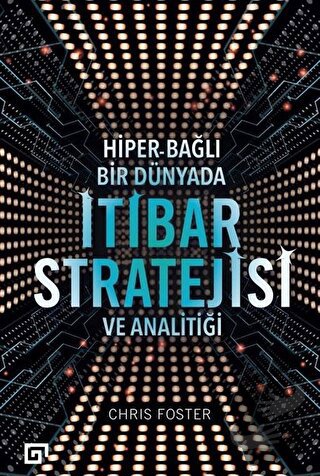 Hiper - Bağlı Bir Dünyada İtibar Stratejisi ve Analitiği - Chris Foste