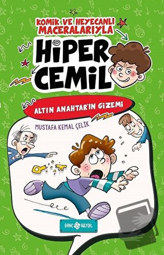 Hiper Cemil 1 - Altın Anahtar'ın Gizemi - Mustafa Kemal Çelik - Genç H