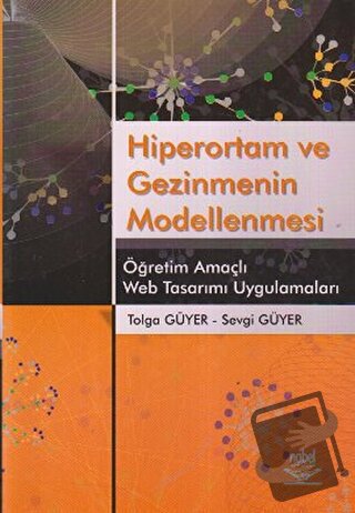 Hiperortam ve Gezinmenin Modellenmesi - Tolga Güyer - Nobel Akademik Y